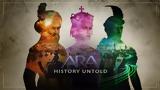 Ara,History Untold | Review