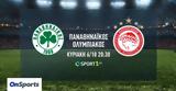 Παναθηναϊκός-Ολυμπιακός, COSMOTE TV,panathinaikos-olybiakos, COSMOTE TV