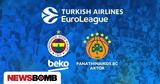 Euroleague, Φενέρμπαχτσε, Παναθηναϊκό AKTOR,Euroleague, fenerbachtse, panathinaiko AKTOR