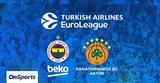 Euroleague, Φενέρμπαχτσε, Παναθηναϊκό AKTOR,Euroleague, fenerbachtse, panathinaiko AKTOR