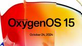 OnePlus, OxygenOS 15, – Δείτε,OnePlus, OxygenOS 15, – deite