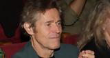 O Willem Dafoe, Αθήνα | Ποια,O Willem Dafoe, athina | poia