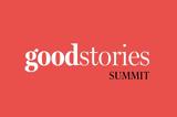 Good Stories Summit,