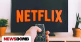 Netflix, Αιφνιδιαστική, Ελλάδα - Ποιές,Netflix, aifnidiastiki, ellada - poies