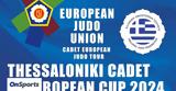 Τζούντο, Θεσσαλονίκη, Σαββατοκύριακο, Cadet European Cup, 2024,tzounto, thessaloniki, savvatokyriako, Cadet European Cup, 2024