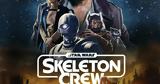 Star Wars, Skeleton Crew,Disney+