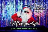 5th TMP After-party Trash Vibes Only,Enteka Pub