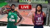 LIVE, Παναθηναϊκός – Μπασκόνια,LIVE, panathinaikos – baskonia