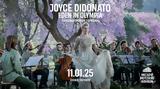 Joyce DiDonato, Eden, Olympia - Παγκόσμια, Μέγαρο Μουσικής Αθηνών,Joyce DiDonato, Eden, Olympia - pagkosmia, megaro mousikis athinon