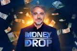 Money Drop, Περισσότερες,Money Drop, perissoteres