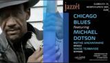 CHICAGO BLUES, MICHAEL DOTSON,Jazzet