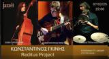 ΚΩΝΣΤΑΝΤΙΝΟΣ ΓΚΙΝΗΣ, REDITUS PROJECT, Jazzet,konstantinos gkinis, REDITUS PROJECT, Jazzet