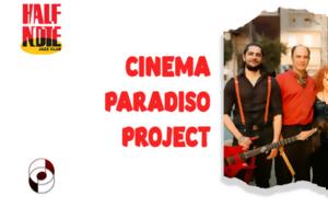 Cinema Paradiso Project - LETS GO LATIN, Half Note Jazz Club