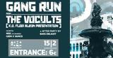 Gang Run, VoCults,Dexameni