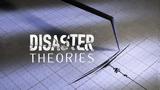 Disaster Theories-, ΑΝΤ1,Disaster Theories-, ant1