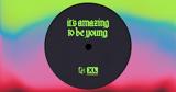 It#039s Amazing,Be Young