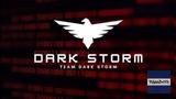 Dark Storm Team, Ανέλαβε,Dark Storm Team, anelave