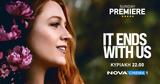 Colleen Hoover It Ends, Sunday Premiere,Nova