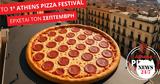 1ο Athens Pizza Festival, Σεπτέμβριο,1o Athens Pizza Festival, septemvrio