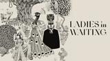 Ladies,Waiting