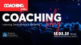 Coaching Talks 2025, “Coaching Today,Learning Development, Wellbeing”