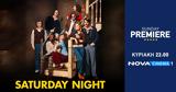 Saturday Night, Sunday Premiere,Nova
