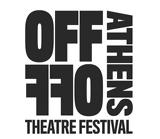 OFF-OFF ATHENS THEATRE FESTIVAL No15,