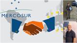 Ψιλά, Συμφωνία ΕΕ-Μερκοσούρ –,psila, symfonia ee-merkosour –