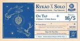 Kyako X Solo Collaboration, Tap Takeover,Kyako