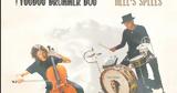 HELLaS SPELLS,Voodoo Drummer Duo