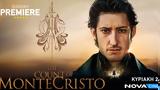 Nova, The Count,Monte Cristo, Sunday Premiere