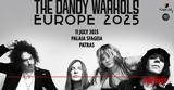 Dandy Warhols, Πόρτλαντ, Πάτρα,Dandy Warhols, portlant, patra
