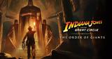 Indiana Jones, Great Circle, Order, Giants, DLC, Σεπτέμβριο,Indiana Jones, Great Circle, Order, Giants, DLC, septemvrio