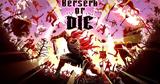 Berserk, Die,Vampire Survivors
