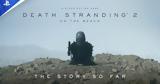 PlayStation, Death Stranding,[Video]