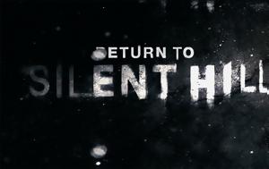 Return, Silent Hill, Κινηματογραφικός, Ιανουάριο, Return, Silent Hill, kinimatografikos, ianouario