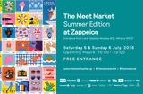 Meet Market #SummerEdition, Ζάππειο,Meet Market #SummerEdition, zappeio