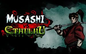 Musashi, Cthulhu Review